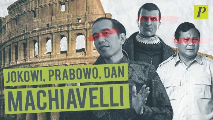 Jokowi Prabowo Dan Machiavelli