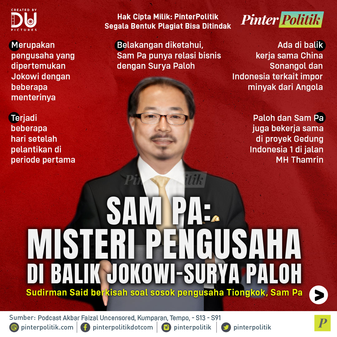 Sam Pa: Misteri Pengusaha Di Balik Jokowi-Surya Paloh