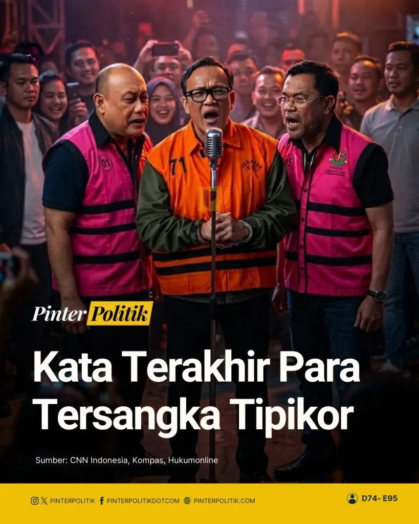 kata terakhir para tersangka tipikor